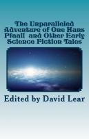 The Unparalleled Adventure of One Hans Pfaall and Other Early Science Fiction Tales cover
