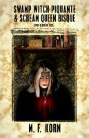 Swamp Witch Piquante and Scream Queen Bisque over a Bed of Rice cover