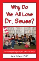 Why Do We All Love Dr. Seuss? : Discovering the Mystery and Magic of an Icon cover