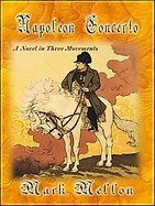 Napoleon Concerto : A Novel in Three Movements cover