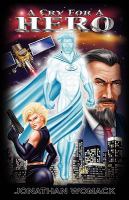 A Cry for a Hero : 3rd Edition cover