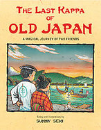 The Last Kappa of Old Japan A Magical Journey of Two Friends cover