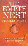 The Empty Nest: When Children Leave Home cover
