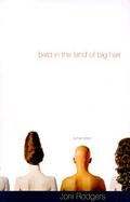 Bald in the Land of Big Hair: A True Story cover