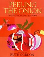 Peeling the Onion: An Anthology of Poems cover