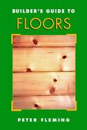 Builder's Guide to Floors cover