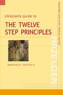 Clinician's Guide to Twelve Step Principles cover