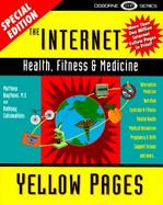 Internet Health, Fitness, and Medicine Yellow Pages cover