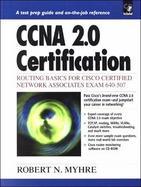CCNA 2.0 Certification: Routing Basics for Cisco Certified Network Associates Exam 640-507 cover