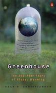 Greenhouse: The 200-Year Story of Global Warming cover