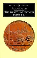 The Wealth of Nations/Books I-III cover