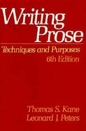 Writing Prose Techniques and Purposes cover