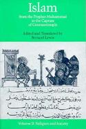 Islam from the Prophet Muhammad to the Capture of Constantinople Religion and Society (volume2) cover