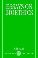 Essays on Bioethics cover