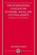 The International Covenant on Economic, Social, and Cultural Rights A Perspective on Its Development cover