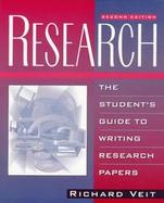 Research: The Student's Guide to Writing Research Papers cover