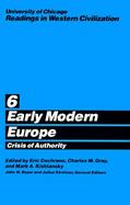 Early Modern Europe Crisis of Authority (Volume 6) cover