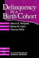 Delinquency in a Birth Cohort cover