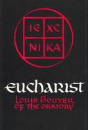 Eucharist Theology and Spirituality of the Eucharist cover
