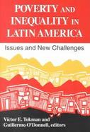 Poverty and Inequality in Latin America Issues and New Challenges cover