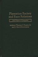 Plantation Society and Race Relations The Origins of Inequality cover