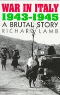 War in Italy 1943-1945 A Brutal Story cover