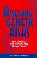 Assessing Genetic Risks cover