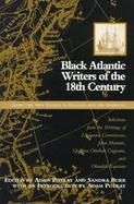 Black Atlantic Writers of the Eighteenth Century Living the New Exodus in England and Americas cover