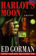 Harlot's Moon: Featuring Psychological Profiler Robert Payne cover