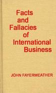 Facts and Fallacies of International Business cover