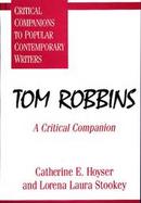 Tom Robbins A Critical Companion cover