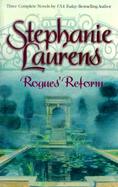 Rogues' Reform: The Reasons for Marriage, a Lady of Expectations, an Unwilling Conquest cover