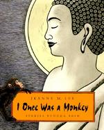 I Once Was a Monkey Stories Buddha Told cover