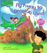 Fly Away to Dragon Land cover