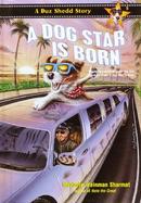 A Dog Star is Born cover
