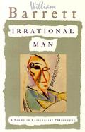Irrational Man A Study in Existential Philosophy cover