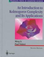 An Introduction to Kolmogorov Complexity and Its Applications cover