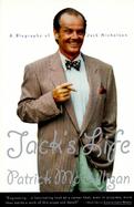 Jack's Life: A Biography of Jack Nicholson cover