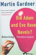 Did Adam and Eve Have Navels? Debunking Pseudoscience cover
