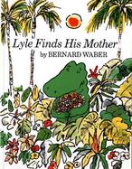 Lyle Finds His Mother cover