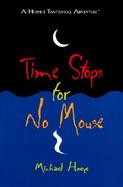 Time Stops for No Mouse A Hermux Tantamoq Adventure cover