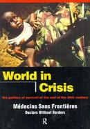 World in Crisis The Politics of Survival at the End of the Twentieth Century cover