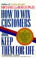 How to Win Customers and Keep Them for Life cover