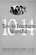 Your Ten to Fourteen Year Old cover