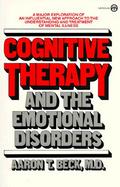 Cognitive Therapy and the Emotional Disorders cover