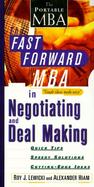 The Fast Forward MBA in Negotiating and Deal Making cover