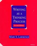 Writing As a Thinking Process cover