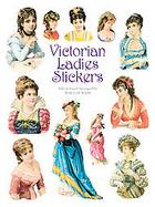 Victorian Ladies Stickers 40 Full-Color Pressure-Sensitive Designs cover