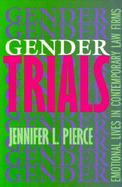 Gender Trials Emotional Lives in Contemporary Law Firms cover