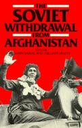 The Soviet Withdrawal from Afghanistan cover